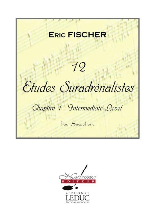 12 Etudes Sur adrenalistes chapitre 1